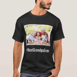 Beste opa Ever Custom Photo Black Hashtag  T-shirt