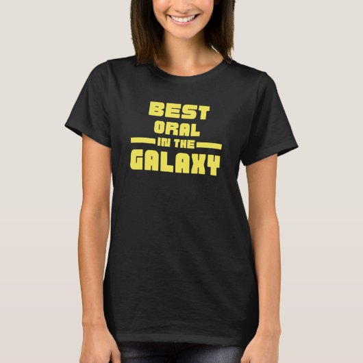 Beste Orale In Het Sterrenstelsel T-shirt (Voorkant)