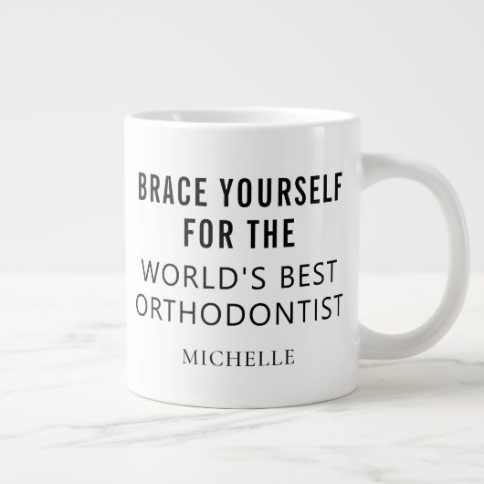 Beste orthodontist Gepersonaliseerde professionele Grote Koffiekop (Rechts)