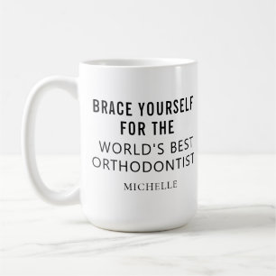 Beste orthodontist Persoonlijke Professionele Naam Koffiemok