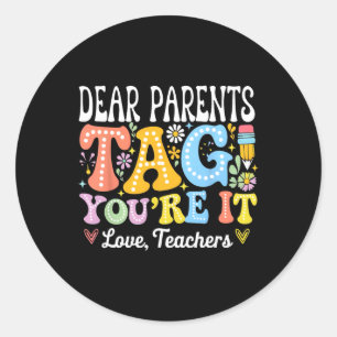 Beste ouders, jullie zijn aan de beurt! Liefde ler Ronde Sticker