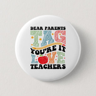 Beste ouders Label dat je het bent, hou van docent Ronde Button 5,7 Cm
