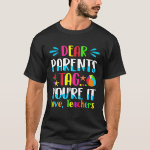Beste Ouders Label Je bent It Love Teachers Laatst T-shirt