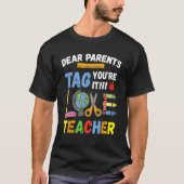 Beste Ouders Label Je bent It Love Teachers T-shirt (Voorkant)