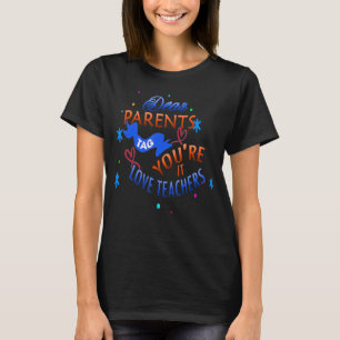 Beste ouders Label jullie houden van leraar vorige T-shirt