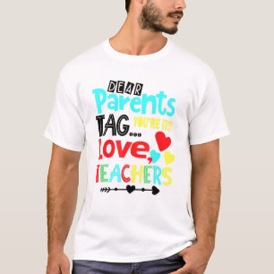 Beste ouders Label jullie IT houden van leraren vo T-shirt