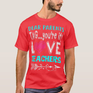 Beste ouders Label U bent gek op leraar Funny T-Sh T-shirt