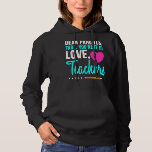 Beste ouders Label U bent het liefste leerkracht Hoodie