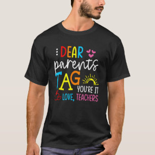 Beste ouders Label Youre It Love Teacher Rainbow F T-shirt
