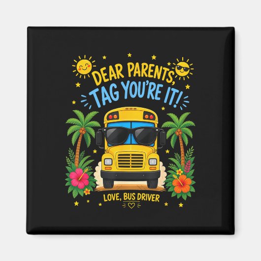 Beste ouders tag buschauffeur lief einde schooljaa magneet (Voorkant)