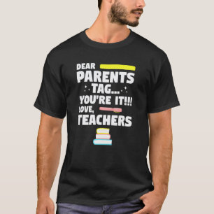 Beste ouders tag jij bent het Leraar Afstuderen T-shirt
