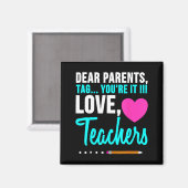 Beste ouders tag liefde leraar grappig afstuderen magneet (Voorkant / Achterkant)