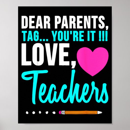 Beste ouders tag liefde leraar grappig afstuderen poster (Voorkant)