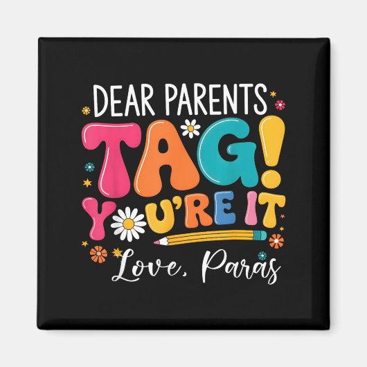 Beste Ouders Tag - para Laatste Schooldag Magneet (Voorkant)