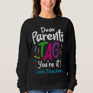 Beste Ouders Tag Uw Het Leraar Einde van School Trui