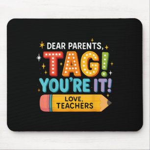 Beste ouders tag You're It Love Leraren, Terug naa Muismat