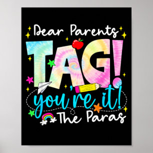 Beste ouders Tag Youre It Love voor laatste school Poster