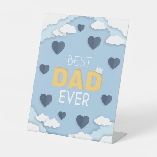 Beste pa Ever Cute Vaderdag Reclamebord Met Voetstuk (Voorkant)