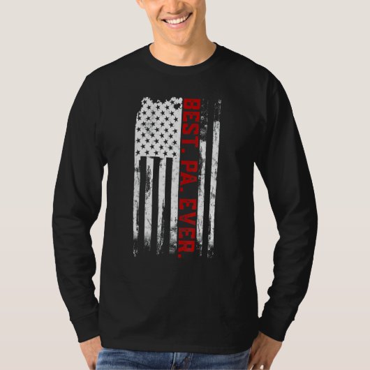 Beste Pa Ooit Amerikaanse vlag Vader's Day Voor GR T-shirt (Voorkant)