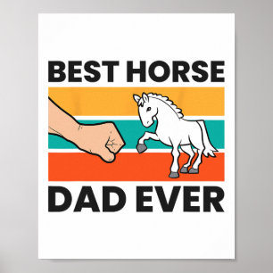 Beste Paard Vader Ooit Paardensport Paardenrug Ri Poster