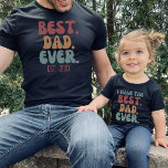 Beste pap ooit Vintage lettertype Vaderdag T-shirt<br><div class="desc">Beste vader ooit shirt met klantgerichte vastgestelde datum in retroflecontdoopvont en kleuren. Zoek een passend design voor een kind "Ik heb de beste vader ooit" in mijn collectie "papa en ik design".</div>