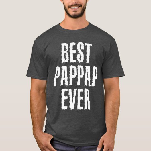 Beste pap-pap ooit Funny Quote Gift T-shirt (Voorkant)