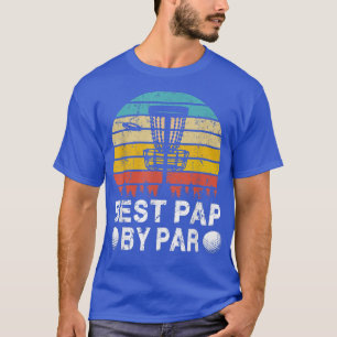 beste pap voor Par Disk Golf Fathers D T-shirt
