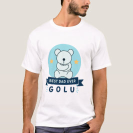 Beste Papa Aller Tijden Golu Teddibeer T-shirt