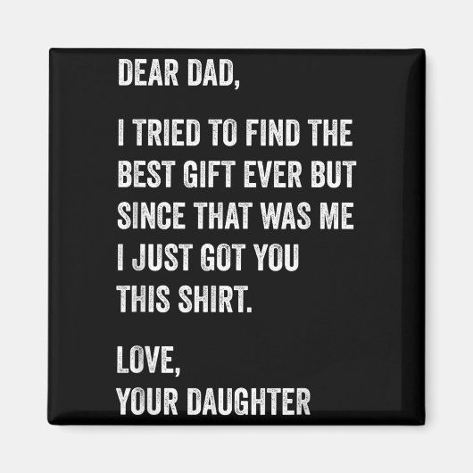 Beste papa grappige Vaderdag citaat van dochter aa Magneet (Voorkant)