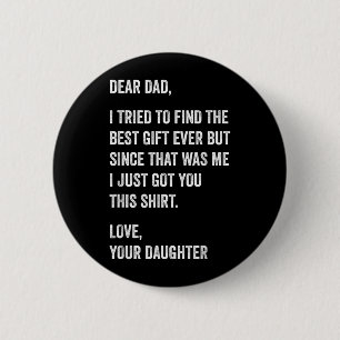 Beste papa grappige Vaderdag citaat van dochter aa Ronde Button 5,7 Cm