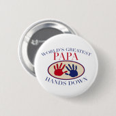 Beste Papa Hands Down Ronde Button 5,7 Cm (Voorkant /achterkant)