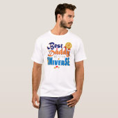 Beste Papa in het Universum T-Shirt (Voorkant volledig)