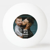 Beste Papa Ooit Aangepaste Foto Vaderdag Cadeau Na Pingpongbal (Achterkant)