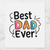 Beste papa ooit cadeau. Vaderdag Wijn Etiket (Enkel label)