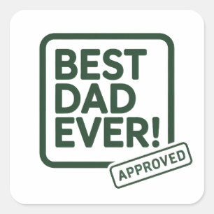 Beste papa ooit goedgekeurd tekstontwerp vierkante sticker