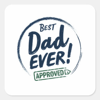 Beste papa ooit, Goedgekeurd tekstontwerp Vierkante Sticker