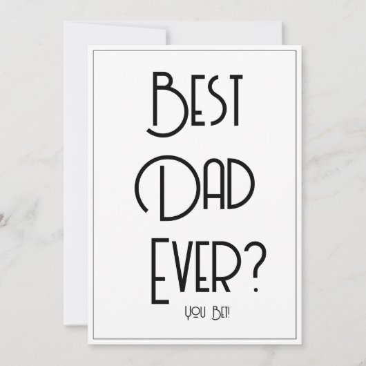 Beste papa ooit? Grappige Vaderdag kaart (Voorkant)