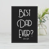 Beste Papa Ooit? Grappige Vaderdag Zwarte Kaart (Staand voorkant)
