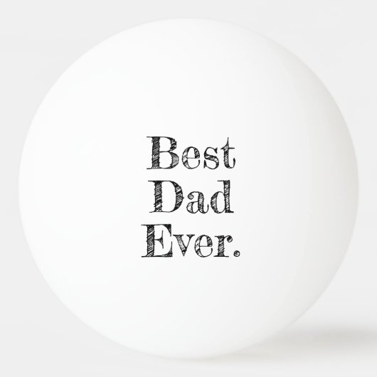 Beste Papa Ooit Handgetekende Typografie Pingpongbal (Voorkant)