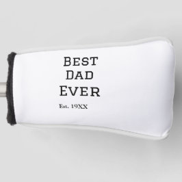 Beste papa ooit. Jaar datum naam vader's dag toevo Golfheadcover