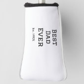 Beste papa ooit. Jaar datum naam vader's dag toevo Golfheadcover (Draai 90)