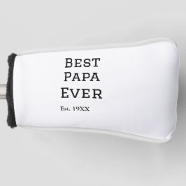 Beste papa ooit. Jaar datum naam vader's dag toevo Golfheadcover