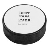 Beste papa ooit. Jaar datum naam vader's dag toevo Hockey Puck (3/4)