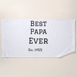 Beste papa ooit. Jaar datum naam vader's dag toevo Strandlaken