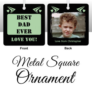 Beste papa ooit, liefde voor jou 1 foto groen metalen ornament