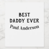 Beste papa ooit naam vet letter vaderdag tekst wijn etiket (Enkel label)