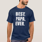 Beste Papa ooit (OP DARK) T-shirt (Voorkant)