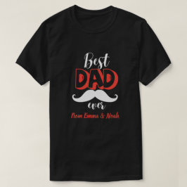 Beste papa ooit Persoonlijke Vaderdag cadeau T-shirt