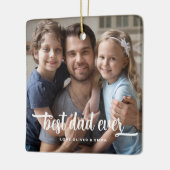 Beste Papa Ooit Vaderdag Foto Keramisch Ornament (Links)