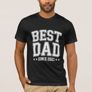 Beste papa sinds Vaderdag 2021 T-shirt